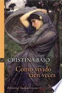 Como vivido cien veces