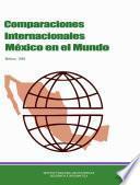 Comparaciones internacionales México en el mundo 1985