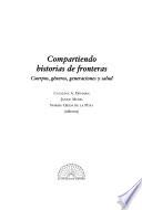 Compartiendo historias de fronteras