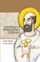 Compendio de Apologética Católica