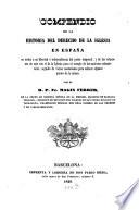 Compendio de la historia del derecho de la iglesia en España en órden a su libertad é independencia del poder temporal