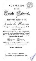 Compendio de la historia universal, ó, Pintura histórica de todas las naciones, 1
