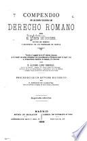 Compendio de lecciones escritas de derecho romano