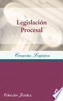 Compendio de Legislacion Procesal. E-book
