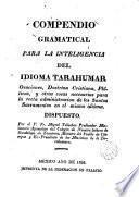 Compendio gramatical para la inteligencia del idioma Tarahumar ...