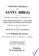 Compendio historico de la Santa Biblia ... El Antiguo Testamento