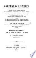 Compendio histórico de los Trabajos ... y Muertes que los Ministros Evangélicos de la Seráfica Religion han padecido por la conversion de las almas de los Gentiles en las montañas de los Andes, pertenecientes á las provincias del Peru ... Van en seguida Noticias históricas sobre las misiones en la República de Bolivia, por ... C. Mussani