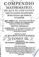Compendio mathematico en que se contienen todas las materias mas principales de las ciencias que tratan de la cantidad