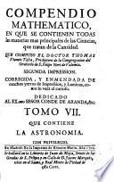 Compendio mathematico en que se contienen todas las materias mas principales de las ciencias que tratan de la cantidad. Segunda impression corregida. (Con laminas).