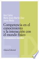 Competencias en el conocimiento y la interacción con el mundo físico