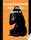 Comportamiento de la mujer Tomo II