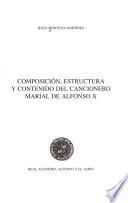 Composición, estructura y contenido del cancionero marial de Alfonso X