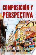 Composición y perspectiva