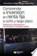 Comprender la inversión en renta fija a corto y largo plazo