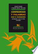 Compromisos y palabras bajo el franquismo. Recordando a Blas de Otero (1979-2009)