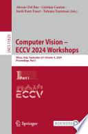Computer Vision – ECCV 2024 Workshops