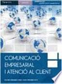 Comunicacio Empresarial i atencio al client