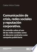 Comunicación de crisis, redes sociales y reputación corporativa.