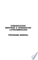 Comunicación identidad e integración latinoamericana