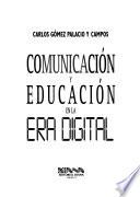 Comunicación y educación en la era digital