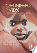 Libro Comunidades en video