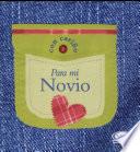 Con carino para mi novio/ For my Boyfriend