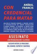 Con credencial para matar