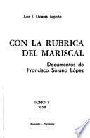 Con la rúbrica del mariscal: 1858