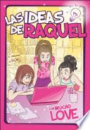 Con mucho LOVE (Las ideas de Raquel 2)