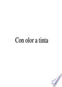 Con olor a tinta