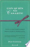 Con Quien No Casarte