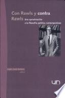 Con Rawls y contra Rawls