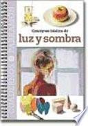 Conceptos Basicos de Luz y Sombra