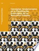 Conceptos fundamentales en la Planificación Estratégica de las Relaciones Públicas