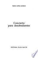 Concierto para desobedientes