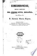 Concordancias, motivos y comentarios del código civil español