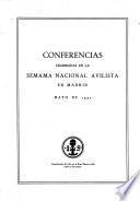Conferencias celebradas en la semama [sic] nacional avilista en Madrid, mayo de 1952