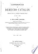 Conferencias de derecho catalán dadas en el Ateneo barcelonés en 1870 y 1880
