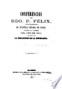 Conferencias del Rdo. Padre Félix en la Santa Iglesia Metropolitana de Nuestra Señora de Paris durante la cuaresma del año de 1865