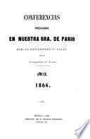 Conferencias predicadas en Nuestra Sra. de Paris por el P. Felix