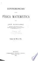 Conferencias sobre fisica matematica por Jose Echegaray