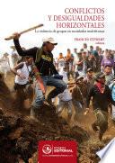 Conflictos y desigualdades horizontales