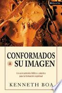 Conformados a Su Imagen