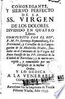 Congregante y siervo perfecto de la S. S. Virgen de los Dolores