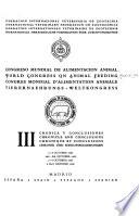 Congreso Mundial de Alimentacion Animal, 2-8 Oct. 1966