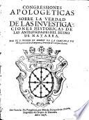 Congressiones apologeticas sobre la verdad de las investigaciones hist. de las antiguedades ... de Navarra