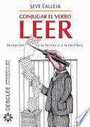 Conjugar el verbo leer