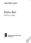 Cono Sur: elección de un destino