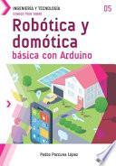 Conoce todo sobre Robótica y domótica básica con Arduino