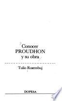 Conocer Proudhon y su obra